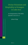 Cover: Divine Visitations and Hospitality to Strangers in Luke-Acts - Brill