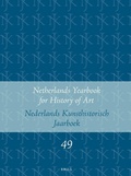 Cover: Netherlands Yearbook for History of Art / Nederlands Kunsthistorisch Jaarboek 49 (1998) - Brill