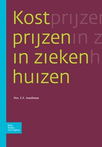Abbildung von: Kostprijzen in ziekenhuizen - Bohn,Scheltema & Holkema,The Netherlands