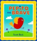 Cover: Pepito the Brave - E P Dutton & Co Inc
