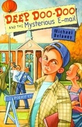 Cover: Deep Doo-Doo and the Mysterious e-Mail - E P Dutton & Co Inc