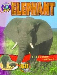 Enlarge image Cover: Elephant: Sticker Safari Books - E P Dutton & Co Inc