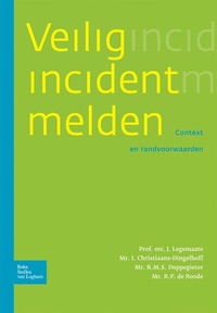 Abbildung von: Veilig incident melden - Bohn,Scheltema & Holkema,The Netherlands