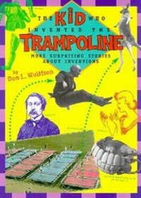 Enlarge image Cover: The Kid Who Invented the Trampoline - E P Dutton & Co Inc