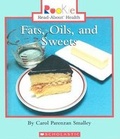 Cover: Fats, Oils, and Sweets - Children's Press(CT)