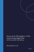 Cover: Essays on the Development of the International Legal Order:In Memory of Haro F. van Panhuys - Kluwer Academic Publishers