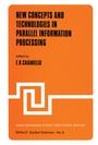 Cover: New Concepts and Technologies in Parallel Information Processing - Springer