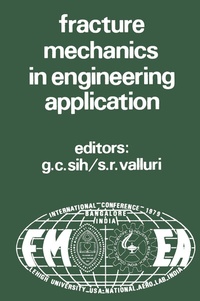 Abbildung von: Proceedings of an international conference on Fracture Mechanics in Engineering Application - Kluwer Academic Publishers