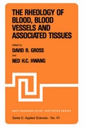 Cover: The Rheology of Blood, Blood Vessels and Associated Tissues - Kluwer Academic Publishers