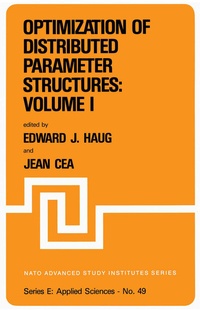 Abbildung von: Optimization of Distributed Parameter Structures - Volume I - Kluwer Academic Publishers