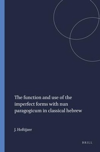 Abbildung von: The function and use of the imperfect forms with nun paragogicum in classical hebrew - Van Gorcum