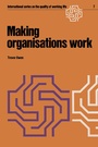 Cover: Making organisations work - Kluwer Academic Publishers