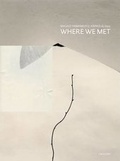 Cover: Where We Met - Editions Lannoo sa