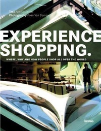 Abbildung von: Experience Shopping: Where, Why and How People Shop - Lannoo Publishers