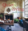 Cover: Quiet Living Unique Country Interiors - Editions Lannoo sa