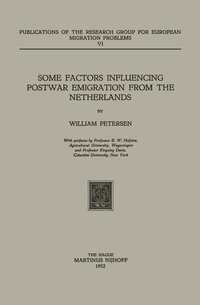 Enlarge image Cover: Some Factors Influencing Postwar Emigration from the Netherlands - Kluwer Academic Publishers