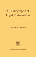 Cover: A Bibliography of Legal Festschriften - Springer