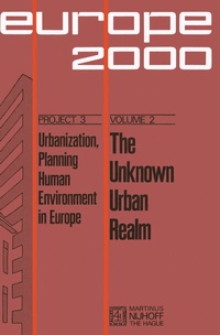 Enlarge image Cover: The Unknown Urban Realm - Kluwer Academic Publishers