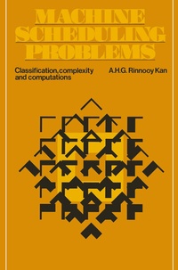Enlarge image Cover: Machine Scheduling Problems - Kluwer Academic Publishers