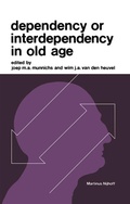 Cover: Dependency or Interdependency in Old Age - Kluwer Academic Publishers