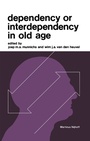 Cover: Dependency or Interdependency in Old Age - Springer