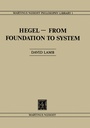 Cover: Hegel-From Foundation to System - Springer