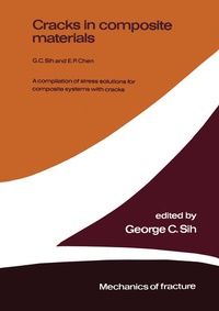 Enlarge image Cover: Cracks in composite materials - Kluwer Academic Publishers
