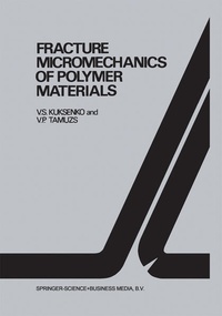 Enlarge image Cover: Fracture micromechanics of polymer materials - Springer