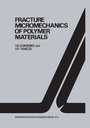 Cover: Fracture micromechanics of polymer materials - Springer