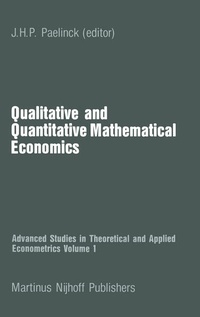 Enlarge image Cover: Qualitative and Quantitative Mathematical Economics - Kluwer Academic Publishers
