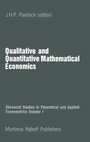 Cover: Qualitative and Quantitative Mathematical Economics - Springer