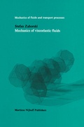 Cover: Mechanics of Viscoelastic Fluids - Kluwer Academic Publishers