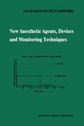 Cover: New Anesthetic Agents, Devices and Monitoring Techniques - Springer
