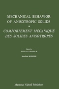 Cover: Mechanical Behavior of Anisotropic Solids / Comportment M&eacute;chanique des Solides Anisotropes - Springer