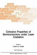 Cover: Cohesive Properties of Semiconductors under Laser Irradiation - Kluwer Academic Publishers