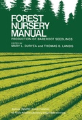 Cover: Forest Nursery Manual: Production of Bareroot Seedlings - Springer