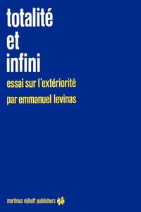 Enlarge image Cover: Totalité et infini - Kluwer Academic Publishers