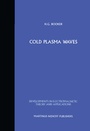 Cover: Cold Plasma Waves - Kluwer Academic Publishers