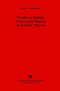 Cover: Faraday to Einstein: Constructing Meaning in Scientific Theories - Springer