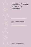 Cover: Modelling Problems in Crack Tip Mechanics - Springer