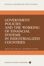 Cover: Government Policies and the Working of Financial Systems in Industrialized Countries - Kluwer Academic Publishers