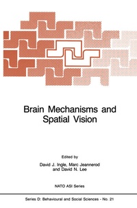 Enlarge image Cover: Brain Mechanisms and Spatial Vision - Kluwer Academic Publishers
