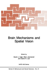 Enlarge image Cover: Brain Mechanisms and Spatial Vision - Springer