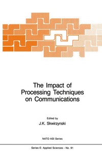 Enlarge image Cover: The Impact of Processing Techniques on Communications - Springer