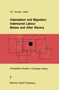 Cover: Colonialism and Migration; Indentured Labour Before and After Slavery - Springer