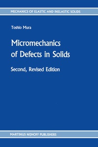 Enlarge image Cover: Micromechanics of Defects in Solids - Kluwer Academic Publishers