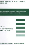 Bild: Management of Nitrogen and Phosphorus Fertilizers in Sub-Saharan Africa - Kluwer Academic Publishers