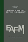 Cover: Probabilistic fracture mechanics and reliability - Kluwer Academic Publishers