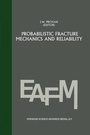 Cover: Probabilistic fracture mechanics and reliability - Springer