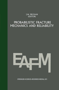Enlarge image Cover: Probabilistic fracture mechanics and reliability - Springer